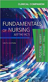 (PDF)Clinical Companion for Fundamentals of Nursing – E-Book: Just the Facts 9th Edition