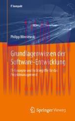 [PDF]Grundlagenwissen der Software-Entwicklung: IT-Konzepte und Fachbegriffe für das Projektman...