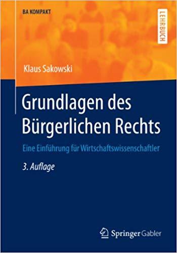 (PDF)Grundlagen des Bürgerlichen Rechts Eine Einführung für Wirtschaftswissenschaftler (BA KOMP...