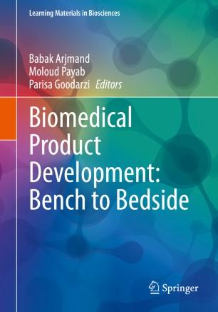 Biomedical Product Development Bench to Bedside