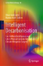 [PDF]Intelligent Decarbonisation: Can Artificial Intelligence and Cyber-Physical Systems Help A...