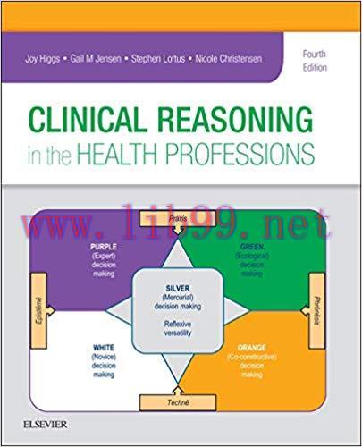[PDF]Clinical Reasoning in the Health Professions 4th Edition