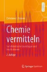 [PDF]Chemie vermitteln: Fachdidaktische Grundlagen und Implikationen