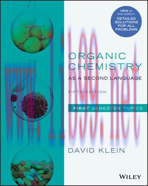 [PDF]Organic chemistry as a second language : first semester topics 5e by klein