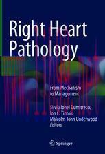 [PDF]Right Heart Pathology: From_ Mechanism to Management