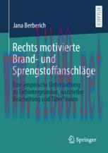 [PDF]Rechts motivierte Brand- und Sprengstoffanschläge: Eine empirische Untersuchung zu Tathint...