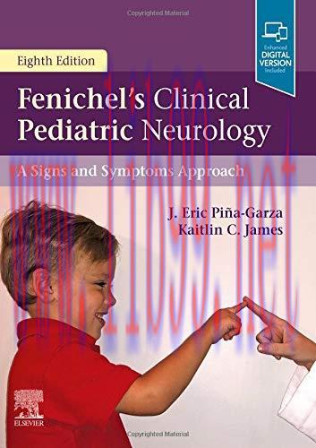 [AME]Fenichel's Clinical Pediatric Neurology: A Signs and Symptoms Approach, 8th Edition (ORIGI...