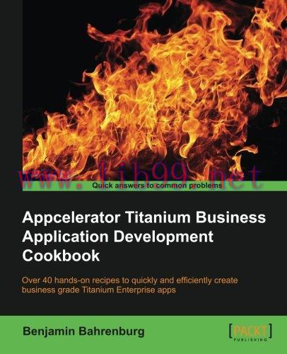 [FOX-Ebook]Appcelerator Titanium Business Application Development Cookbook