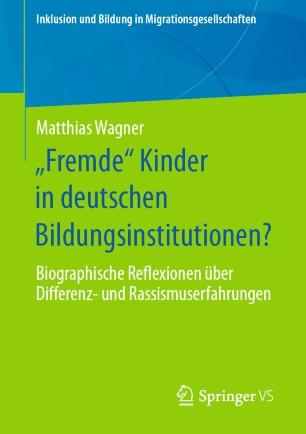 „Fremde“ Kinder in deutschen Bildungsinstitutionen