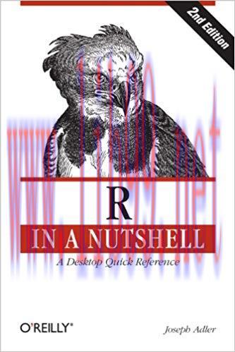 R in a Nutshell: A Desktop Quick Reference (In a Nutshell (O’Reilly)) 2nd Edition,