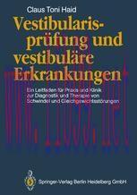 [PDF]Vestibularisprüfung und vestibuläre Erkrankungen: Ein Leitfaden für Praxis und Klinik zur ...