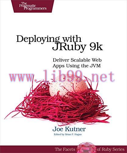 [FOX-Ebook]Deploying with JRuby 9k: Deliver Scalable Web Apps Using the JVM