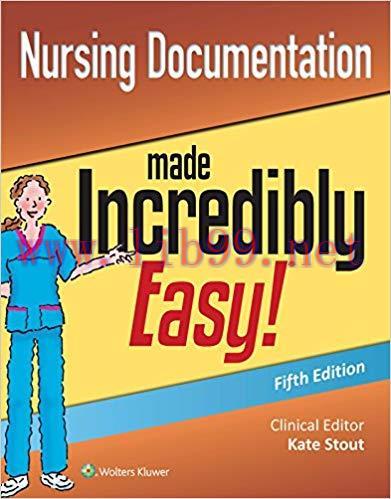 (PDF)Nursing Documentation Made Incredibly Easy (Incredibly Easy! Series®) 5th Edition