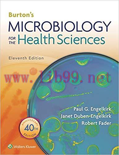 [PDF]Burton’s microbiology for the health sciences, 11th Edition