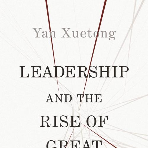 Leadership and the Rise of Great Powers