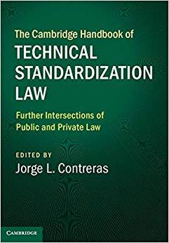 (PDF)The Cambridge Handbook of Technical Standardization Law Volume 2 Further Intersections of ...