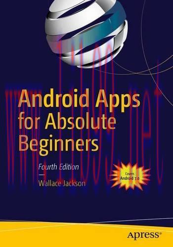 [FOX-Ebook]Android Apps for Absolute Beginners: Covering Android 7, 4th Edition