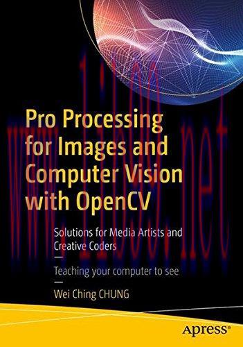 [FOX-Ebook]Pro Processing for Images and Computer Vision with OpenCV: Solutions for Media Artis...