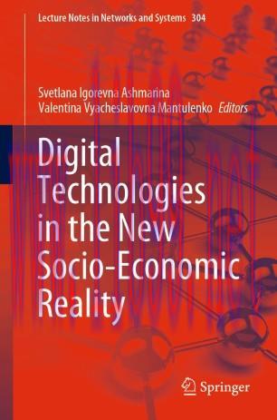 Digital Technologies in the New Socio-Economic Reality