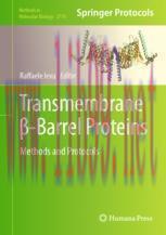 [PDF]Transmembrane β-Barrel Proteins: Methods and Protocols