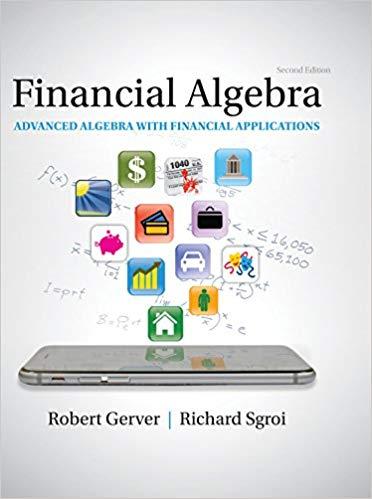(Test Bank)Financial Algebra Advanced Algebra with Financial Applications , 2nd Edition.zip