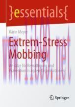 [PDF]Extrem-Stress Mobbing: Ansätze für Bewältigung und Prävention in agilen Organisationen