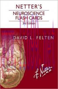 [AME]Netter’s Neuroscience Flash Cards (Netter Basic Science), 3rd Edition (ORIGINAL PDF from_ ...