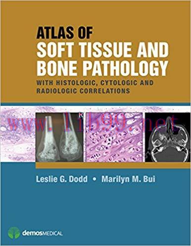[PDF]Atlas of Soft Tissue and Bone Pathology: With Histologic, Cytologic, and Radiologic Correl...