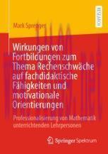 [PDF]Wirkungen von Fortbildungen zum Thema Rechenschwäche auf fachdidaktische Fähigkeiten und m...