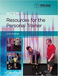 [AME]ACSM's Resources for the Personal Trainer (American College of Sports Medicine), 6th Editi...
