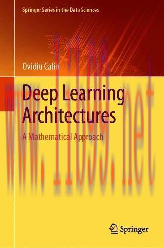 [FOX-Ebook]Deep Learning Architectures: A Mathematical Approach