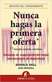 (PDF)Nunca hagas las primera oferta (Gestión del conocimiento) (Spanish Edition) Translation Ed...