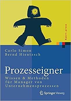 (PDF)Prozesseigner Wissen & Methoden für Manager von Unternehmensprozessen (Xpert.press) (Germa...