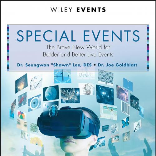 Special Events The Brave New World for Bolder and Better Live Events - Seungwon Lee - Goldblatt...
