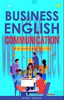 (PDF)Business English Communication: Advanced Skills ©. Master English for Business & Professio...