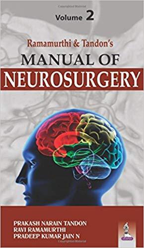 Ramamurthi and Tandon’s Manual of Neurosurgery