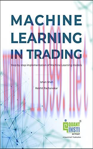 [FOX-Ebook]Machine Learning in Trading: Step by step implementation of Machine Learning models