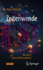 [PDF]Zeitenwende: Wie die IT unsere Welt verändert
