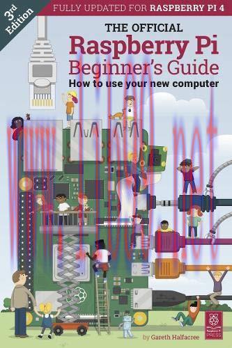 [FOX-Ebook]The Official Raspberry Pi Beginner's Guide: How to use your new computer