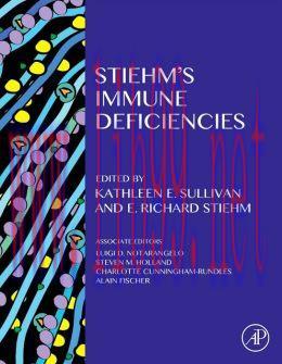 [AME]Stiehm's Immune Deficiencies (ORIGINAL PDF from_ Publisher)