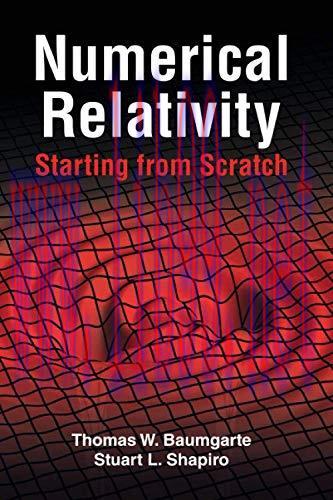 [FOX-Ebook]Numerical Relativity: Starting from_ Scratch