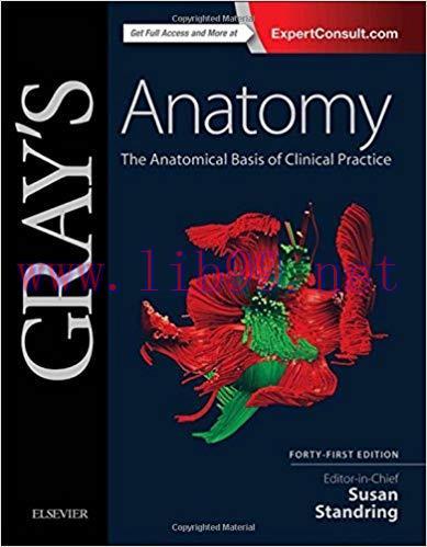 [PDF]Gray‘s Anatomy - The Anatomical Basis of Clinical Practice 41th Edition