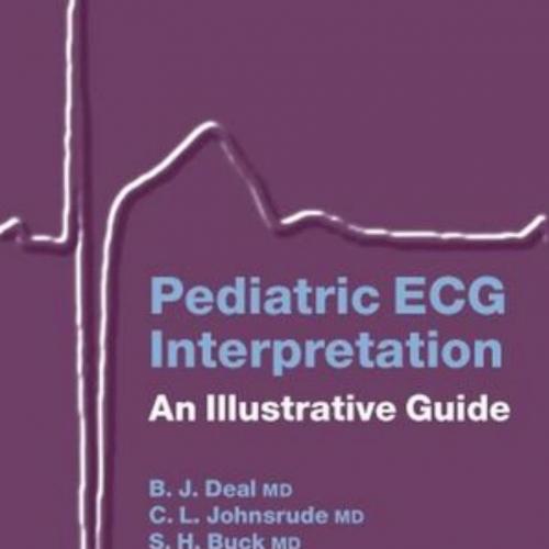Pediatric ECG Interpretation An Illustrative Guide