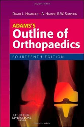 Adams’s Outline of Orthopaedics