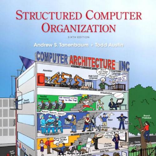 Structured Computer Organization 6th Edition - Wei Zhi