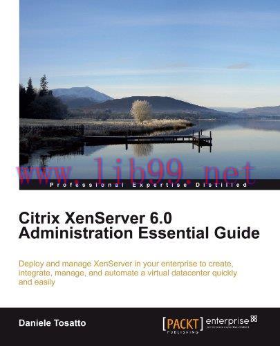 [FOX-Ebook]Citrix XenServer 6.0 Administration Essential Guide
