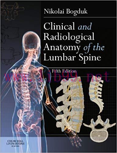 [PDF]Clinical and Radiological Anatomy of the Lumbar Spine, 5th Edition