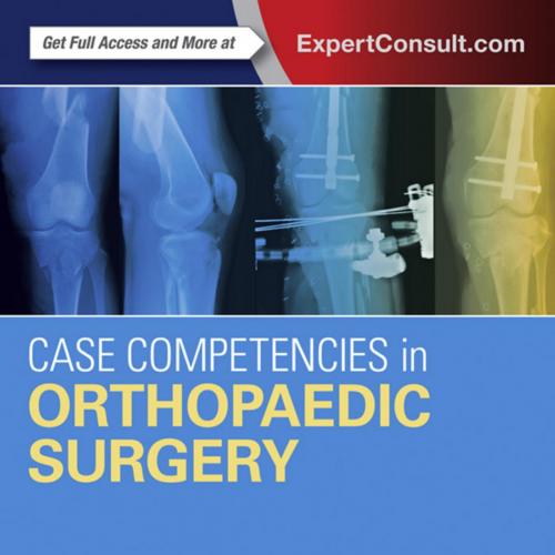 Case Competencies in Orthopaedic Surgery