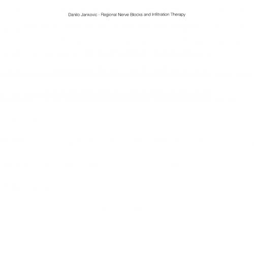 Regional Nerve Blocks and Infiltration Therapy-Textbook and Color Atlas, 3rd Edition