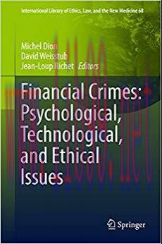 (PDF)Financial Crimes: Psychological, Technological, and Ethical Issues (International Library ...